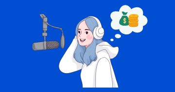How to Monetize a Podcast: Different Strategies with Examples