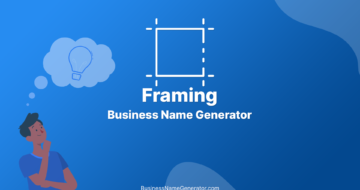 Framing Business Name Generator