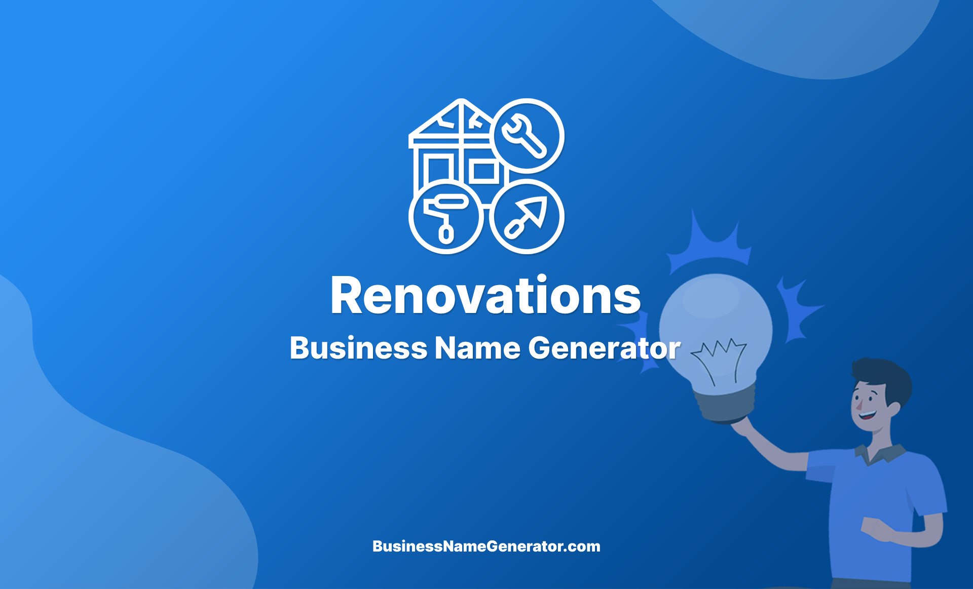 Renovations Business Name Generator Guide & Ideas